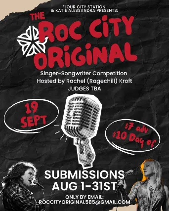 THE ROC CITY ORIGINAL #2 - SINGER SONGWRITER COMPETITION - FLOUR CITY STATION